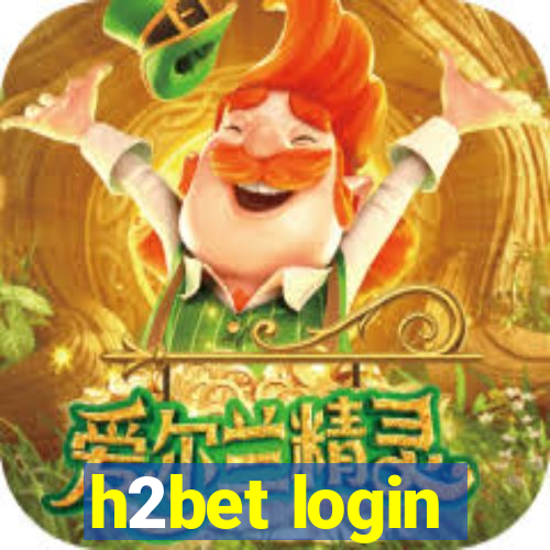h2bet login