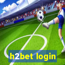 h2bet login