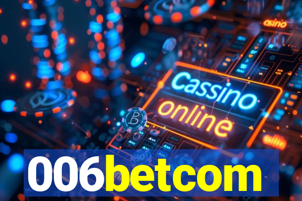 006betcom