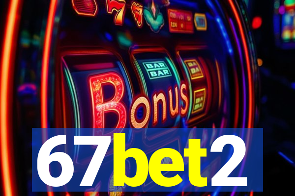 67bet2