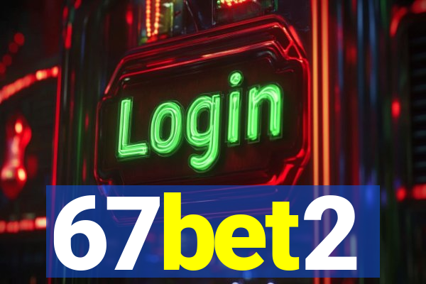 67bet2