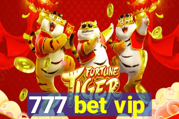 777 bet vip