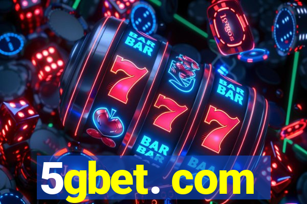 5gbet. com