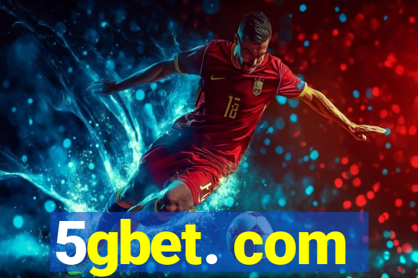 5gbet. com