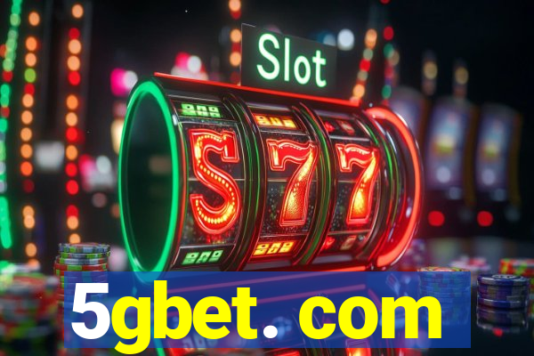 5gbet. com