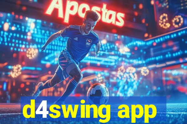 d4swing app