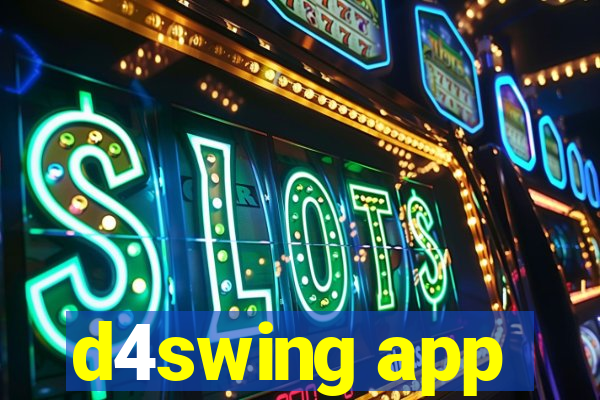 d4swing app