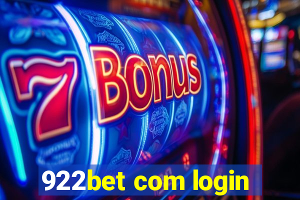922bet com login