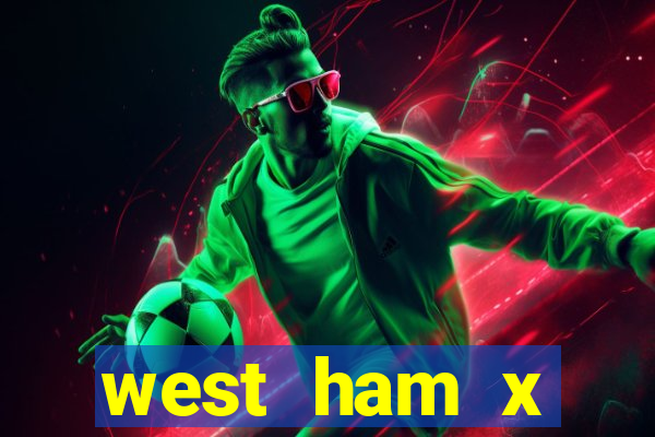 west ham x wolverhampton palpites