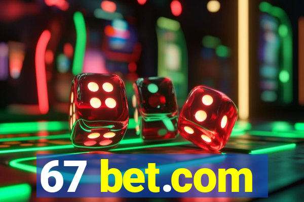 67 bet.com
