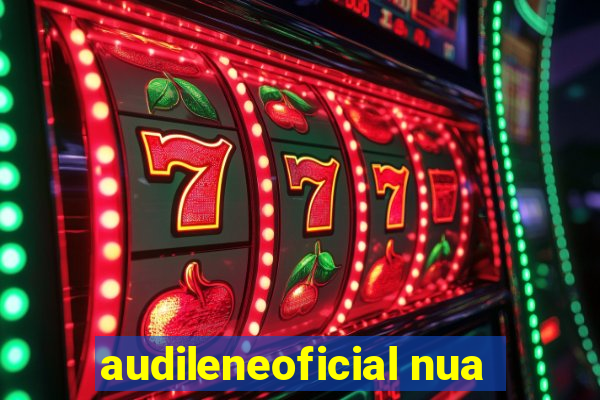 audileneoficial nua