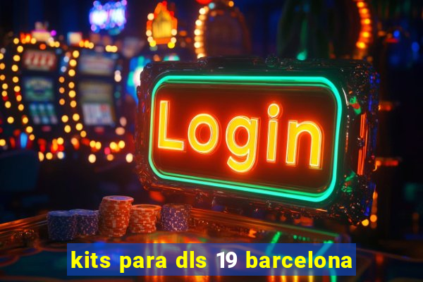 kits para dls 19 barcelona