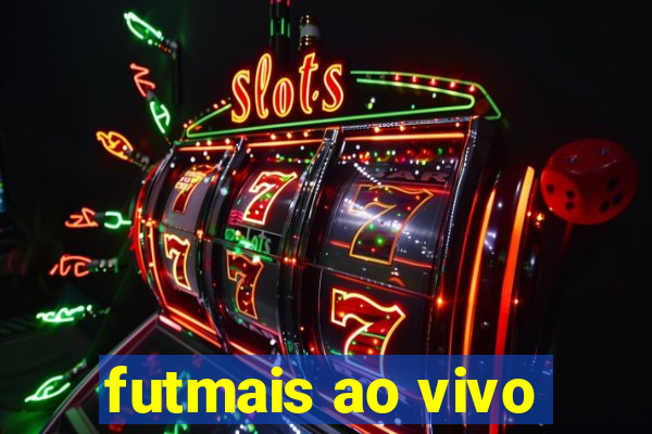 futmais ao vivo