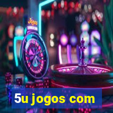 5u jogos com