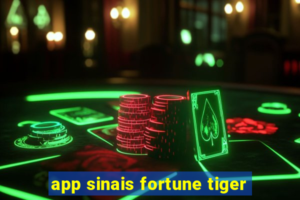 app sinais fortune tiger