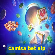camisa bet vip