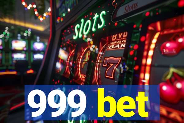 999 bet