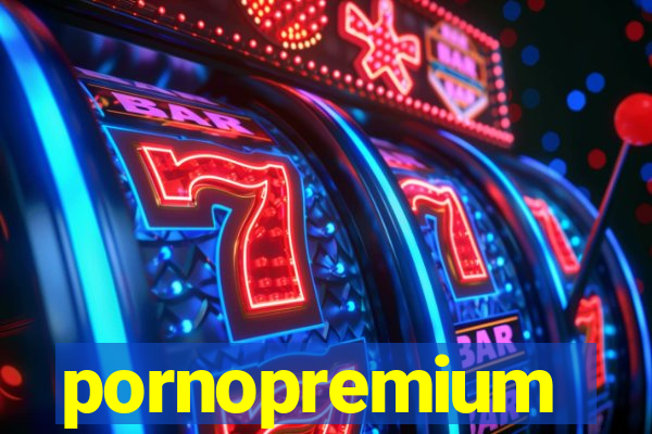 pornopremium
