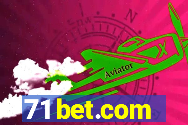71 bet.com