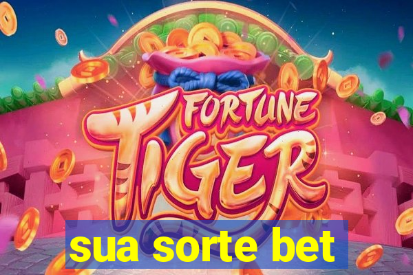 sua sorte bet