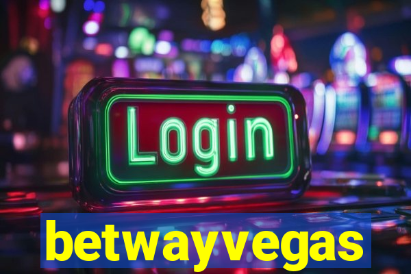 betwayvegas