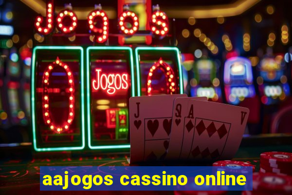 aajogos cassino online