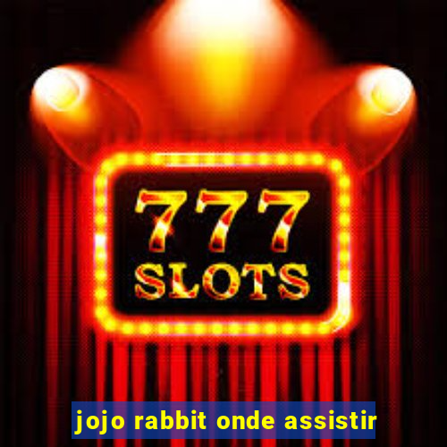jojo rabbit onde assistir