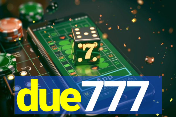 due777