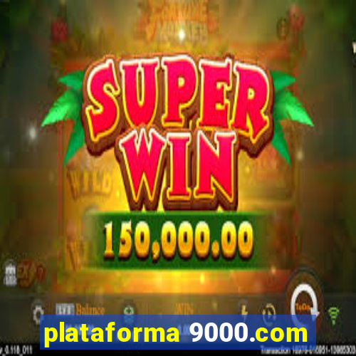 plataforma 9000.com