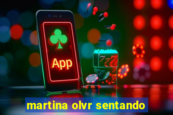 martina olvr sentando