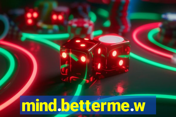 mind.betterme.world