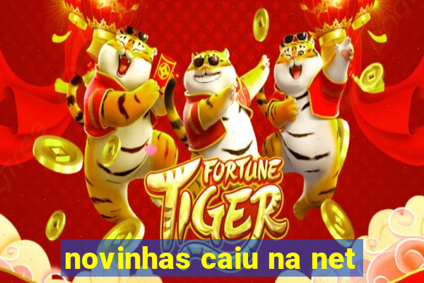 novinhas caiu na net