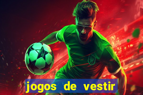 jogos de vestir pessoas ricas