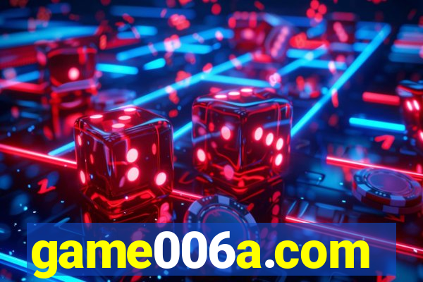 game006a.com