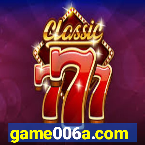 game006a.com
