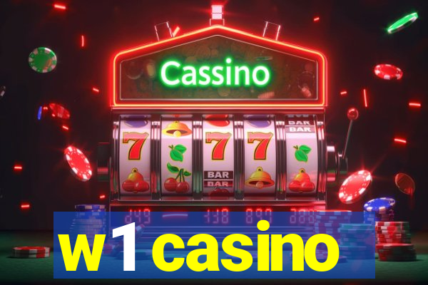 w1 casino