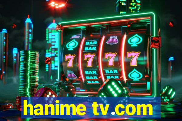 hanime tv.com