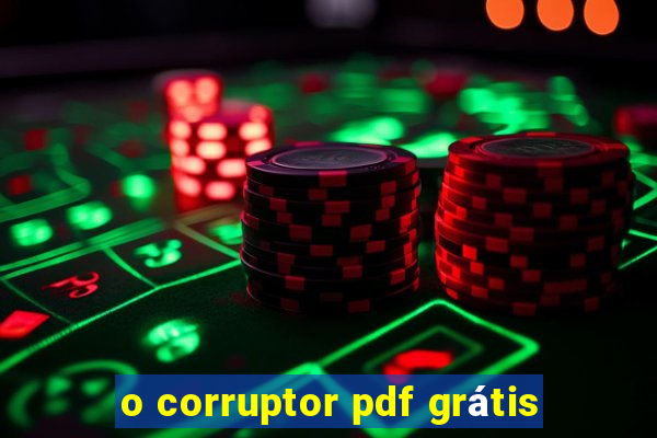 o corruptor pdf grátis