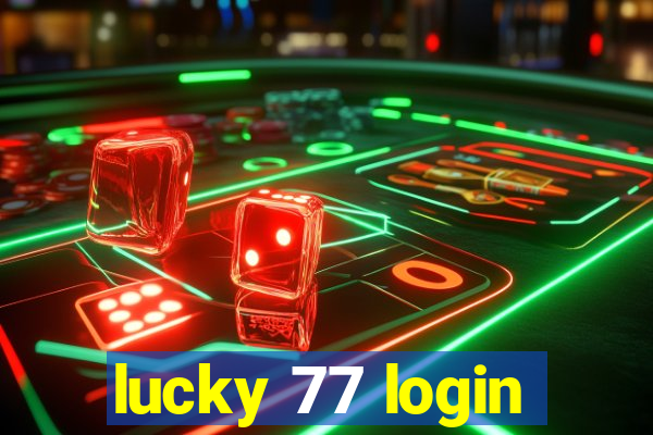 lucky 77 login