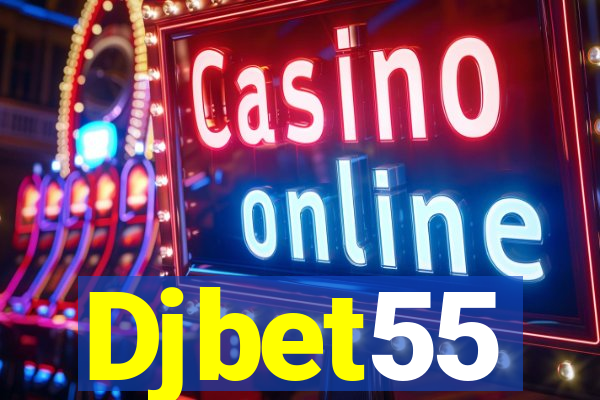Djbet55