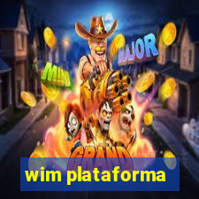 wim plataforma