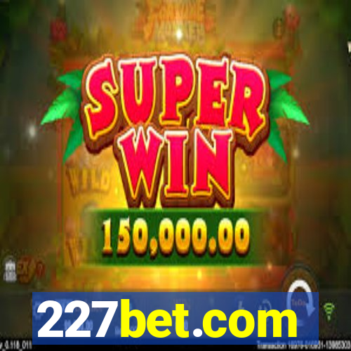 227bet.com