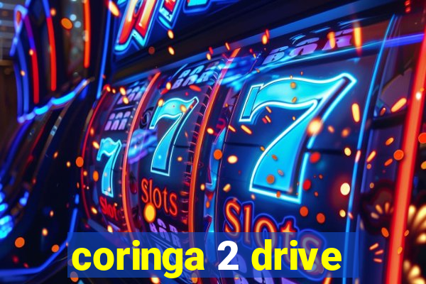 coringa 2 drive