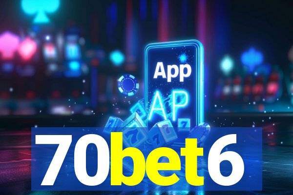 70bet6