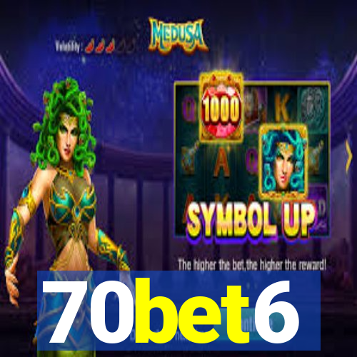 70bet6