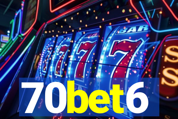 70bet6