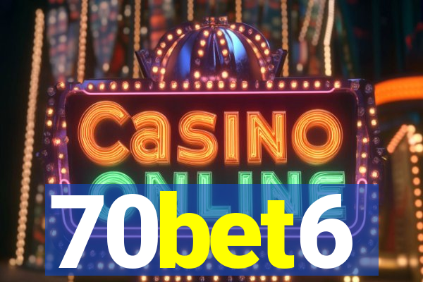 70bet6