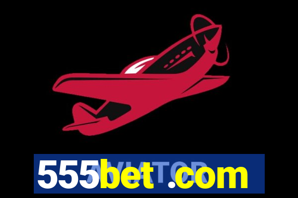 555bet .com