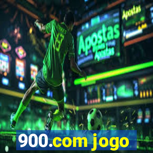 900.com jogo