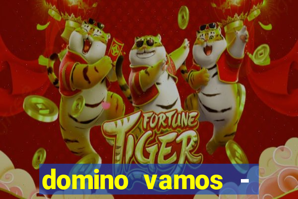 domino vamos - crash & poker